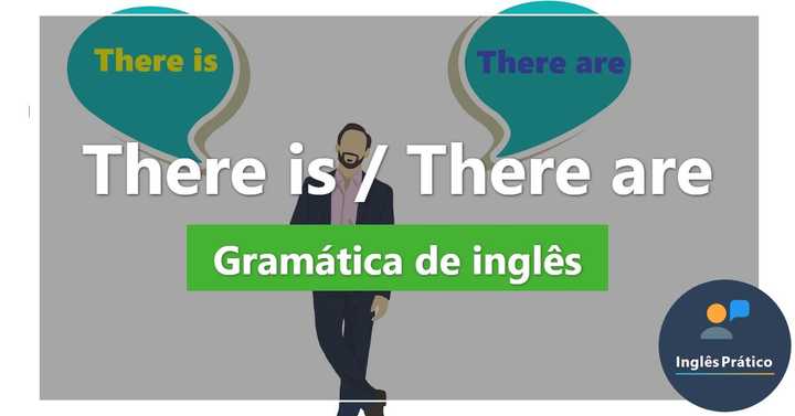 There is e There are: como usar, exemplos e exercícios - Inglês Prático