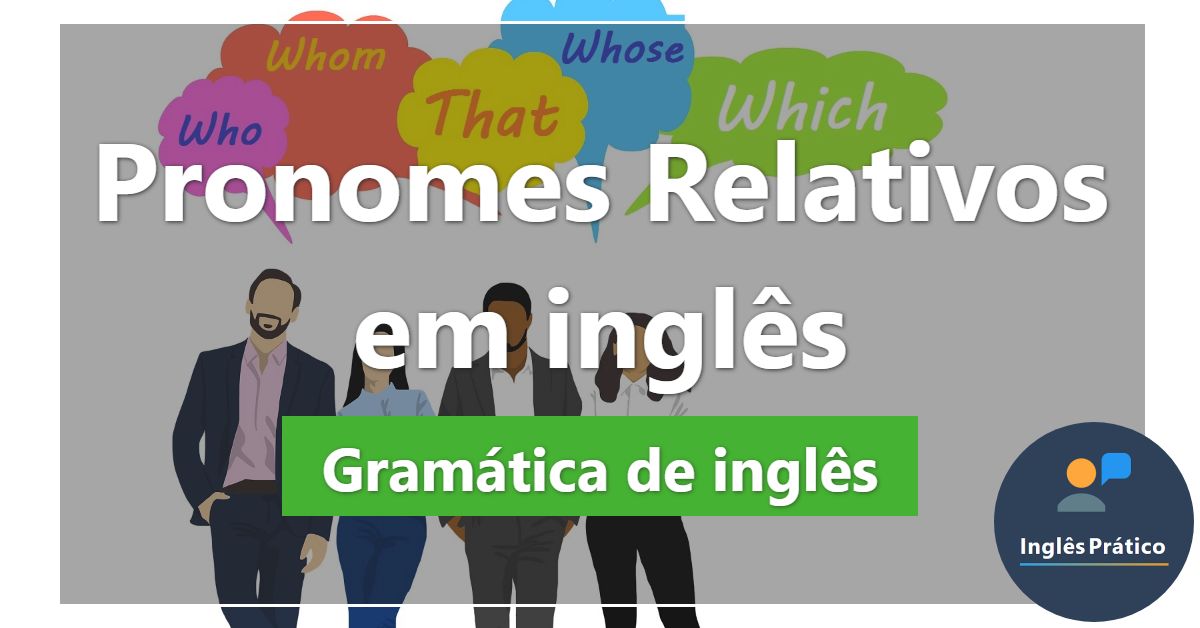 Pronomes relativos  Pronomes relativos, Pronomes, Portugues para