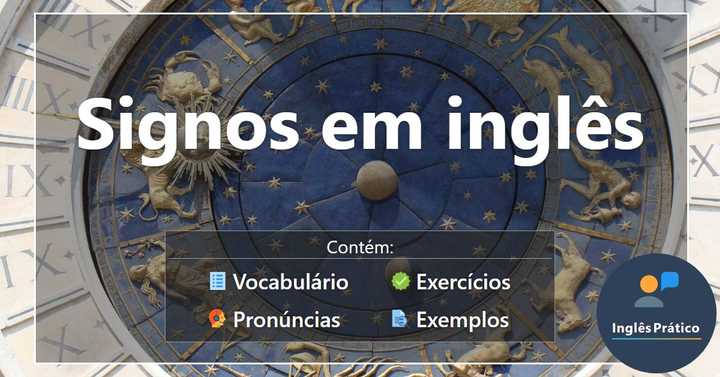 Signos em ingl s com datas Ingl s Pr tico