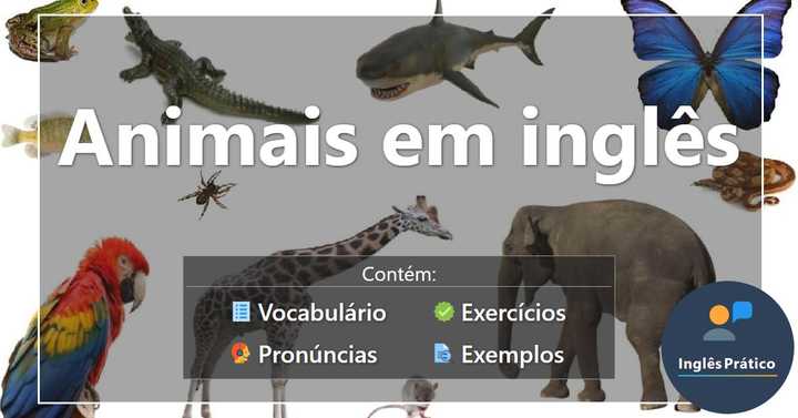Animais em inglês com atividades - Inglês Prático