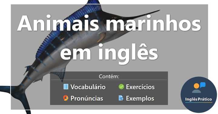 Animais marinhos em inglês com atividades - Inglês Prático